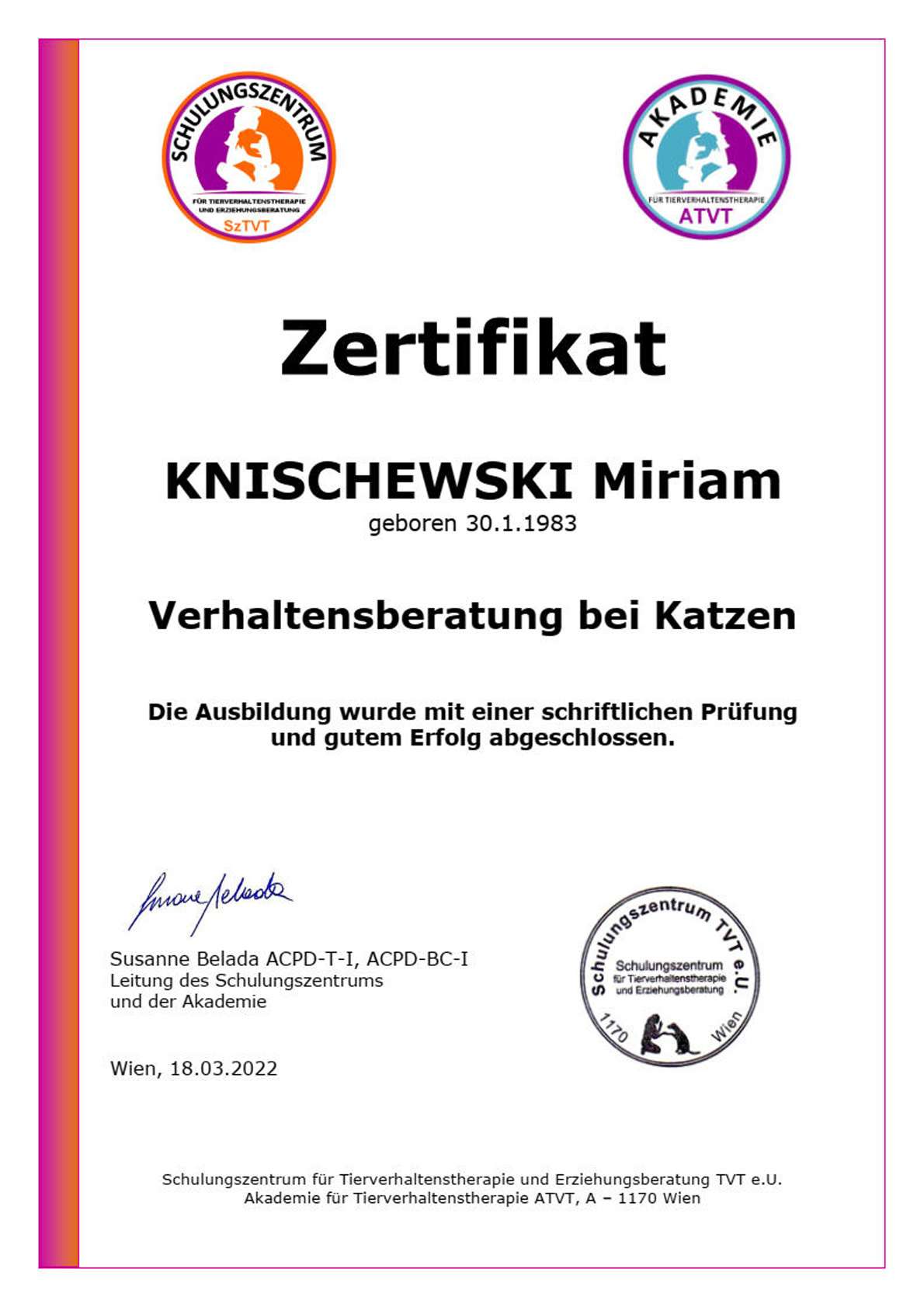 Das Foto zeigt Miriams Bescheinigung über den erfolgreichen Abschluss der Ausbildung Verhaltensberatung bei Katzen aus dem Jahr 2022