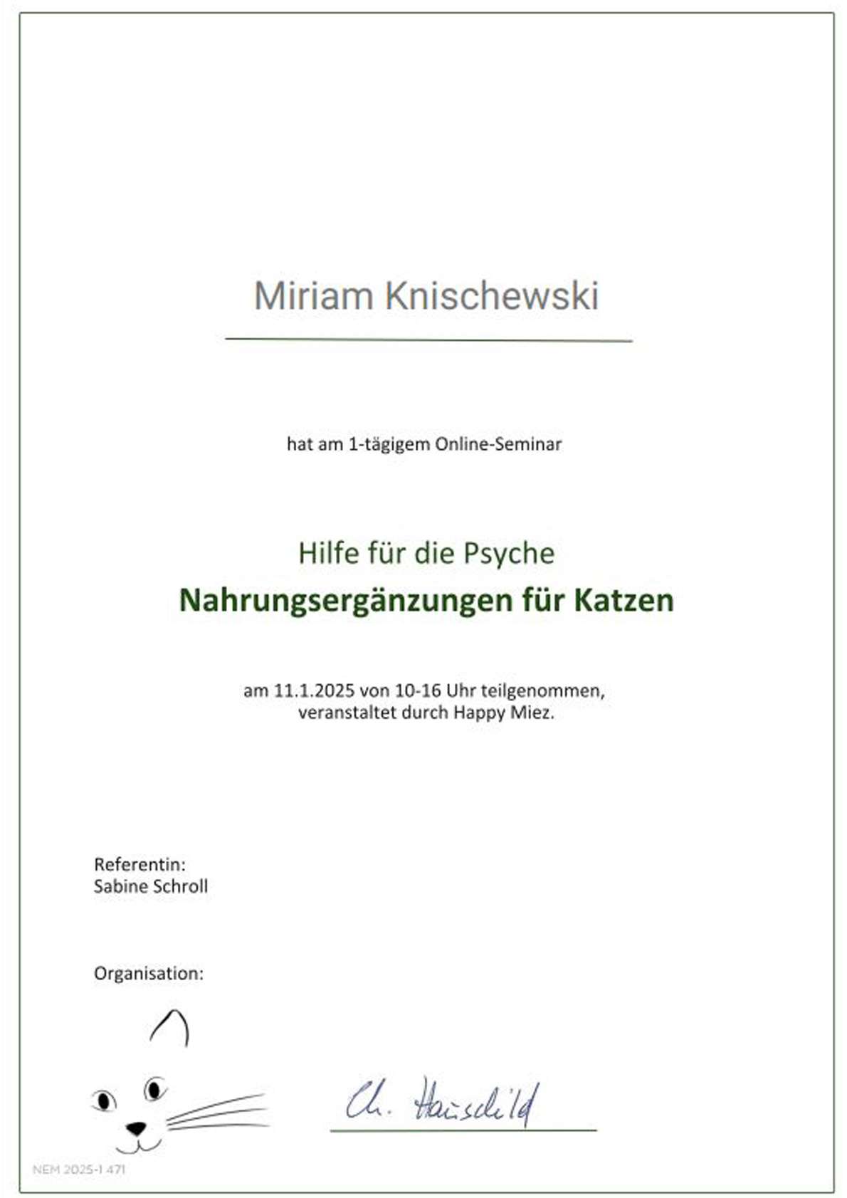 Das Foto zeigt Miriams Teilnahmebestätigung zur Fortbildung Nahrungsergänzungen für Katzen aus dem Jahr 2025