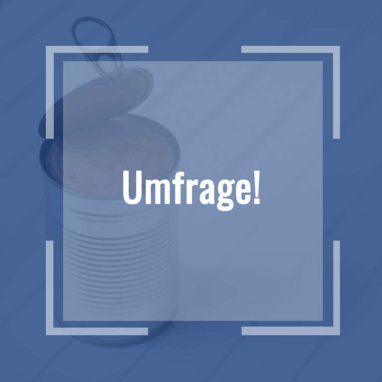 Das Foto zeigt im Hintergrund eine geöffnete Katzenfutterdose - im Vordergrund die Aufschrift "Umfrage!"